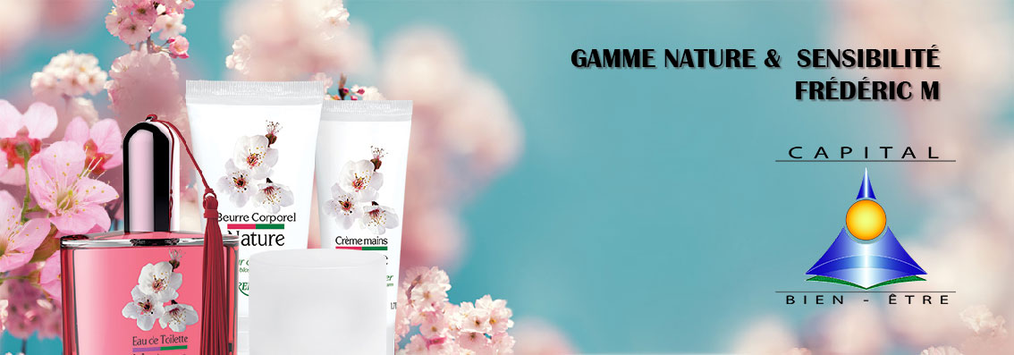 Gamme Nature et Sensibilité